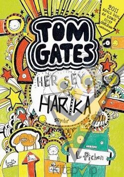 Tom Gates - Her Şey Harika Sayılır (Ciltli)