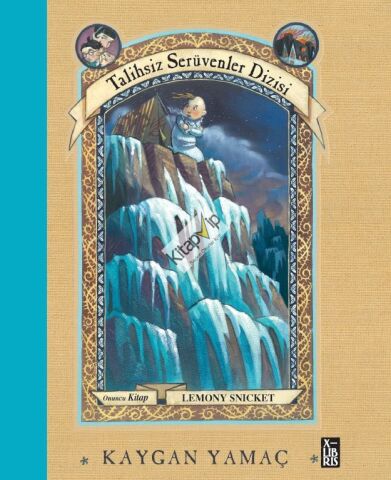 Talihsiz Serüvenler Dizisi 10 - Kaygan Yamaç