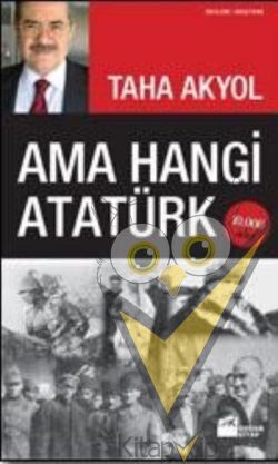 Ama Hangi Atatürk