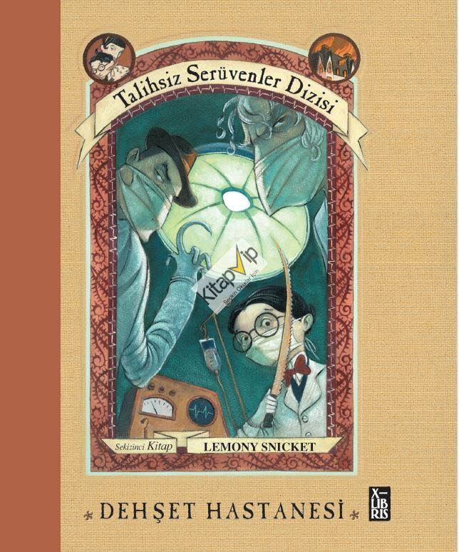 Talihsiz Serüvenler Dizisi 8 - Dehşet Hastanesi