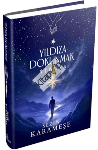 Yıldıza Dokunmak 2: Nebula (Ciltli)