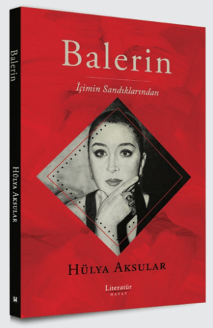 Balerin - İçimin Sandıklarından