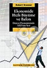 Ekonomide Hızlı Büyüme ve Balon: Dünya Ekonomisinde ABD'nin Yeri