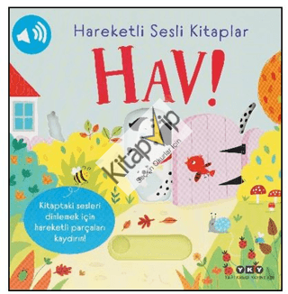 Hareketli Sesli Kitaplar – Hav! (Ciltli)