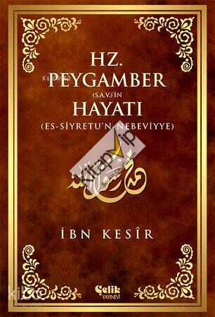 Hz. Peygamber (s.a.v.)'in Hayatı