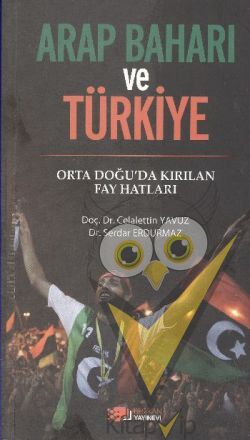 Arap Baharı ve Türkiye