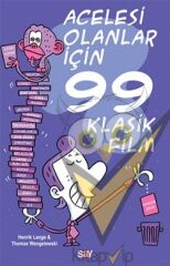 Acelesi Olanlar İçin 99 Klasik Film