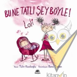 Bu Ne Tatlı Şey Böyle ! (Lili ve Yedi Çocuğu)