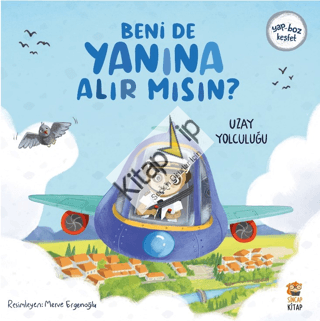 Beni de Yanına Alır Mısın? Uzay Yolculuğu