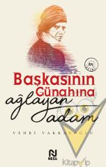 Başkasının Günahına Ağlayan Adam