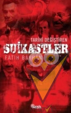 Tarihi Değiştiren Suikastler