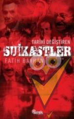 Tarihi Değiştiren Suikastler