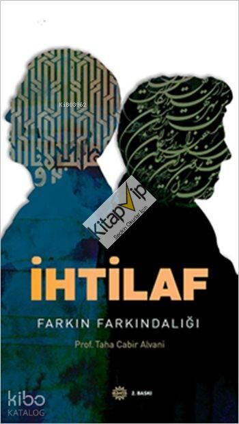 İhtilaf; Farkın Farkındalığı