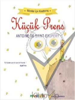 Minikler İçin Kısaltılmış Küçük Prens