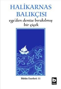 Ege’den Denize Bırakılmış Bir Çiçek