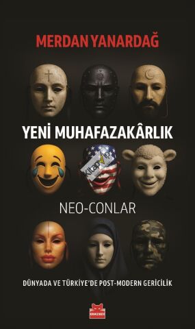 Yeni Muhafazakarlık – Neo-Conlar