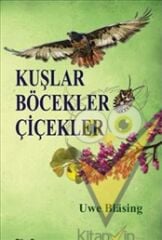 Kuşlar Böcekler Çiçekler