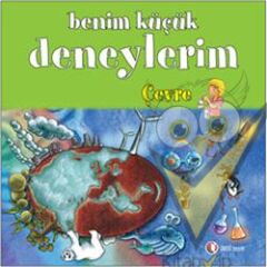 Benim Küçük Deneylerim - Çevre