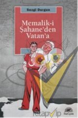Memalik-i Şahane'den Vatan'a