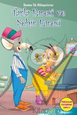 Benim İlk Hikayelerim - Tarla Faresi ve Şehir Faresi