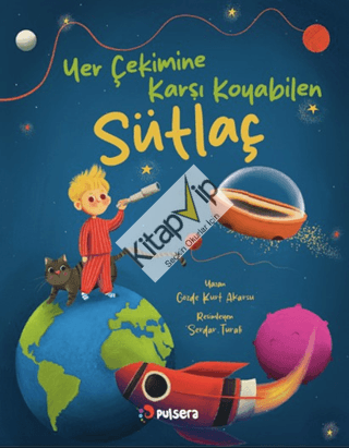 Yer Çekimine Karşı Koyabilen Sütlaç