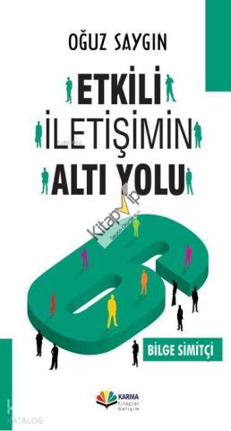Etkili İletişimin Altı Yolu