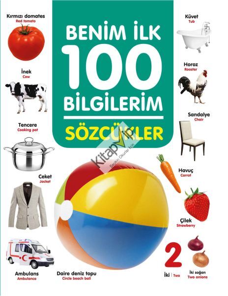 Sözcükler - Benim İlk 100 Bilgilerim (Ciltli)