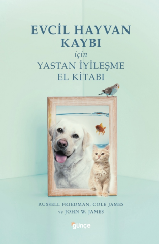 Evcil Hayvan Kaybı İçin Yastan İyileşme El Kitabı