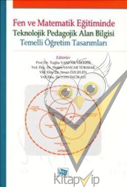 Fen ve Matematik Eğitiminde Teknolojik Pedagolojik Alan Bilgisi