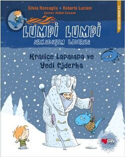 Lumpi Lumpi Arkadaşım Ejderha 6 : Kraliçe Lapalapa ve Yedi Ejderha