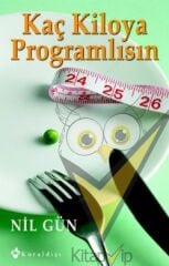 Kaç Kiloya Programlısın