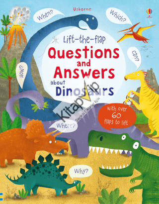 Lift-The-Flap Questions and Answers About Dinosaurs