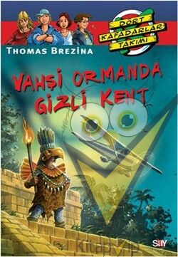 Vahşi Ormanda Gizli Kent