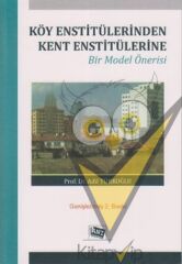 Köy Enstitülerinden Kent Enstitülerine