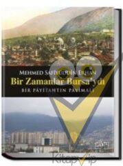 Bir Zamanlar Bursa'ydı