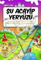 Şu Acayip Yeryüzü