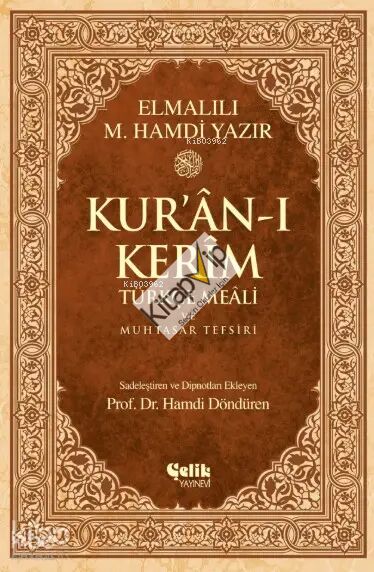 Kur'an-ı Kerim Türkçe Meali ve Muhtasar Tefsiri