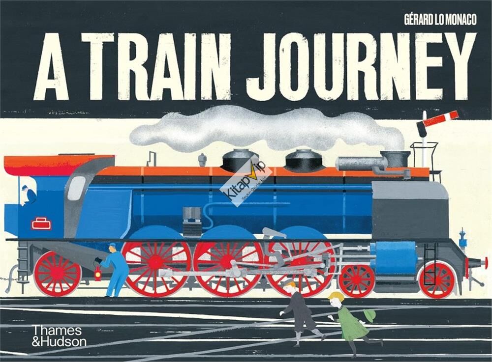 A Train Journey : A pop-up history of rail travel (Ciltli)