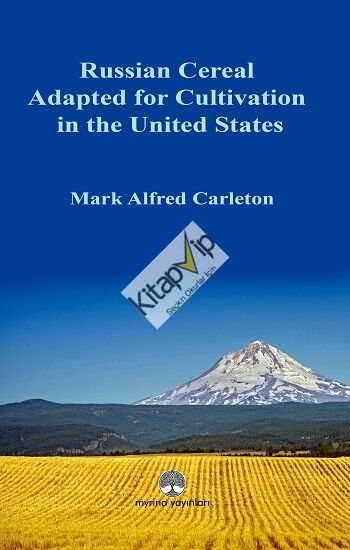 Russian Cereal Adapted for Cultivation in the United Sta-tes