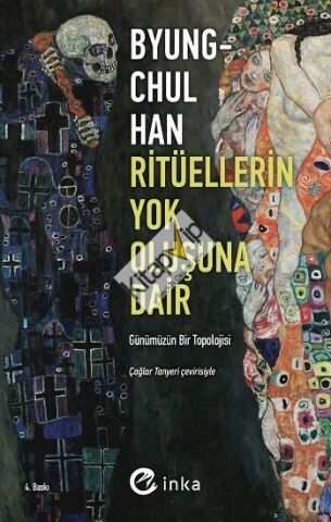 Ritüellerin Yok Oluşuna Dair: Günümüzün Bir Topolojisi