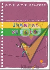 Çıtır Çıtır Felsefe Serisi 25 - İnanmak ve Bilmek