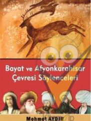 Bayat ve Afyonkarahisar Çevresi Söylenceleri