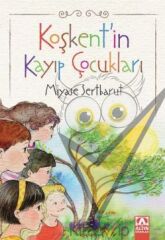 Koşkent'in Kayıp Çocukları