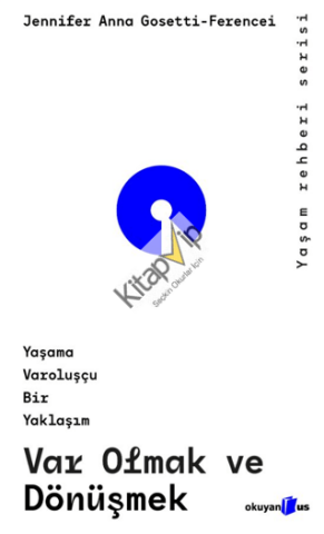 Var Olmak ve Dönüşmek