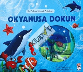 İlk Dokun Hisset Kitabım - Okyanusa Dokun