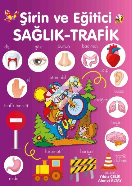 Şirin ve Eğitici Sağlık - Trafik