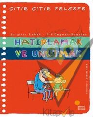 Çıtır Çıtır Felsefe Serisi 29 - Hatırlamak ve Unutmak