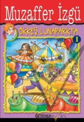 Ökkeş Lunaparkta