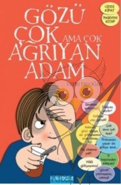 Gözü Çok Ama Çok Ağrıyan Adam