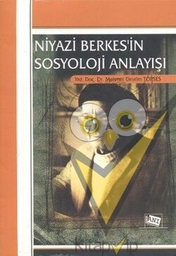 Niyazi Berkes’in Sosyoloji Anlayışı